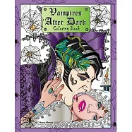 Vampires After Dark: Coloring Book