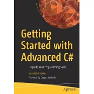 Getting Started with Advanced C#: Using Visual Studio 2019