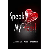 Speak To My Heart