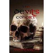The Devil’’s Cohort: A Vampire’’s Vault Novel