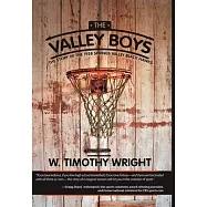 The Valley Boys: The Story of the 1958 Springs Valley Black Hawks