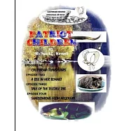 Patriot Children Episode One Episode two Episode Three Episode four