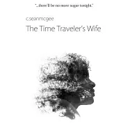 The Time Traveler&rsquo;&rsquo;s Wife