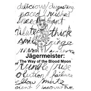 Jagermeister: The Way of the Blood Moon