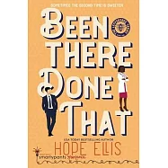 Been There Done That: A Sexy Second Chance Romance