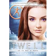 Twell and the Army of Powers, The Como Chronicles, Book 1