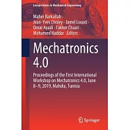 Mechatronics 4.0: Proceedings of the First International Workshop on Mechatronics 4.0, June 8-9, 2019, Mahdia, Tunisia