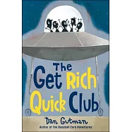 The Get Rich Quick Club