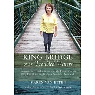 King Bridge over Troubled Waters