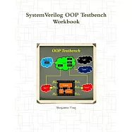 SystemVerilog OOP Testbench Workbook