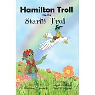 Hamilton Troll meets Starlit Troll