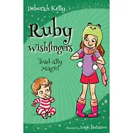 Ruby Wishfingers: Toad-ally Magic!