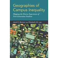 Geographies of Campus Inequality: Mapping the Diverse Experiences of First-Generation Students