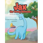 Jax the Young Dinosaur: Making New Friends