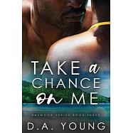 Take a Chance on Me