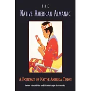 The Native American Almanac: A Portrait of Native America Today