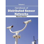 Handbook of Distributed Sensor Networks: Volume I