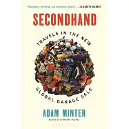 Secondhand: Travels in the New Global Garage Sale