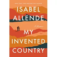 My Invented Country: A Memoir