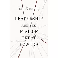 Leadership and the Rise of Great Powers