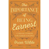 The Importance of Being Earnest