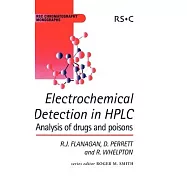 Electrochemical Detection in HPLC: Analysis of Drugs and Poisons