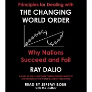 The Changing World Order: Why Nations Succeed or Fail