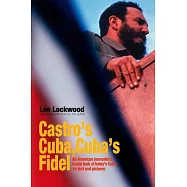 Castro&rsquo;&rsquo;s Cuba, Cuba&rsquo;&rsquo;s Fidel