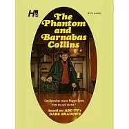 Dark Shadows the Complete Paperback Library Reprint Book 10: The Phantom and Barnabas Collins