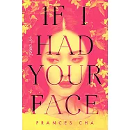 If I Had Your Face