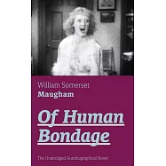 Of Human Bondage (The Unabridged Autobiographical Novel): True Story of a Black Women Who Worked for Mrs. Lincoln and