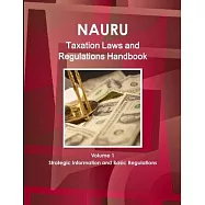 Nauru Taxation Laws and Regulations Handbook Volume 1 Strategic Information and Basic Regulations