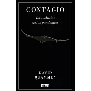 Contagio: La Evolución de Las Pandemias / Spillover: Animal Infections and the Next Human Pandemic