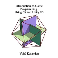 Introduction to Game Programming: Using C# and Unity 3D