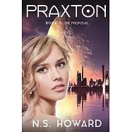 Praxton3; The Proposal