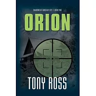 Orion - Shadows of Sunlight City #2