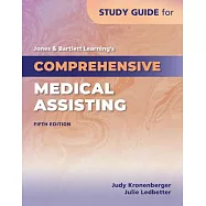Study Guide for Jones & Bartlett Learning&rsquo;&rsquo;s Comprehensive Medical Assisting