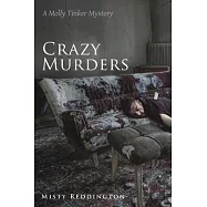 Crazy Murders: A Molly Tinker Mystery