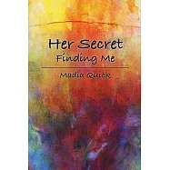 Her Secret: Finding Me