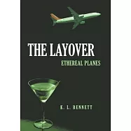 The Layover: Ethereal Planes
