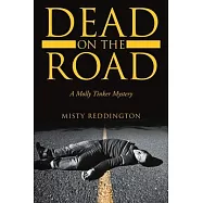 Dead on the Road: A Molly Tinker Mystery