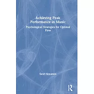 Achieving Peak Performance in Music: Psychological Strategies for Optimal Flow