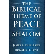 The Biblical Theme of Peace / Shalom