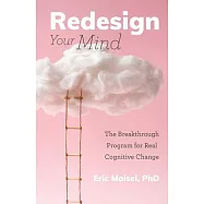 Redesign Your Mind: How to Foster Creativity for Writing, Art, Work and Everyday Productivity