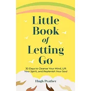  or the Art of Letting Go)