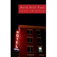 Hold Still Fast