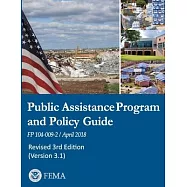 Public Assistance Program and Policy Guide - 3rd Revised Edition (Version 3.1) (FP 104-009-002 /April 2018)