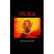 Nora: "Be Careful What You Wish For"