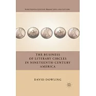The Business of Literary Circles in Nineteenth-Century America