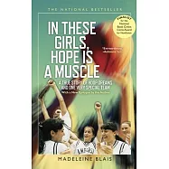 In These Girls, Hope Is a Muscle: A True Story of Hoop Dreams and One Very Special Team